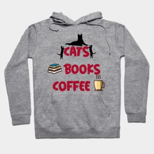 Cats, Books, & Coffee Hoodie